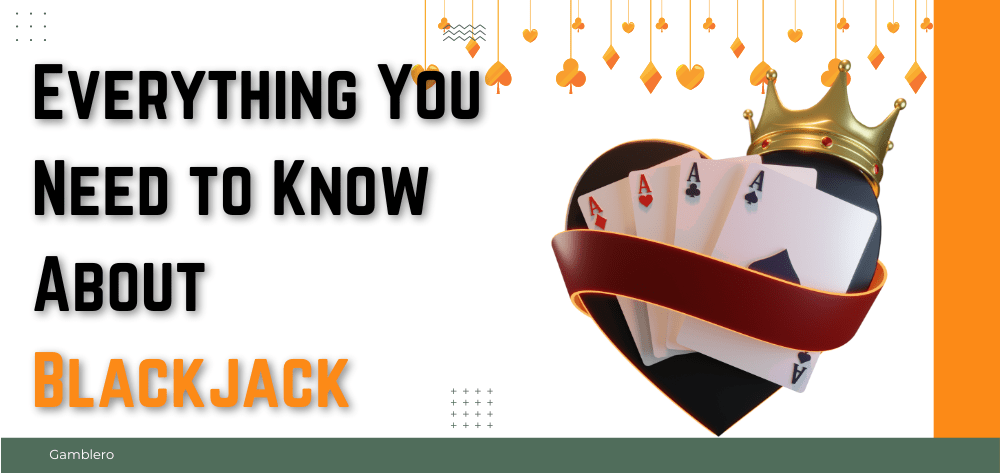 Everything-You-Need-to-Know-About-Blackjack